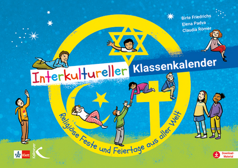 Interkultureller Klassenkalender - Birte Friedrichs, Elena Padva, Claudia R&ouml;mer