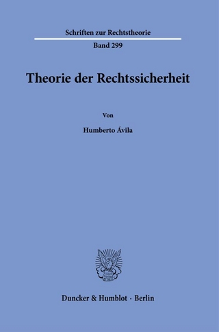 Theorie der Rechtssicherheit.