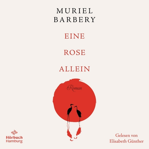 Eine Rose allein - Muriel Barbery