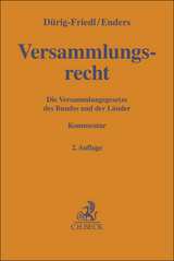 Versammlungsrecht - Cornelia D&uuml;rig-Friedl, Christoph Enders