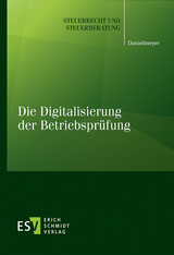 Die Digitalisierung der Betriebspr&uuml;fung - Gregor Danielmeyer