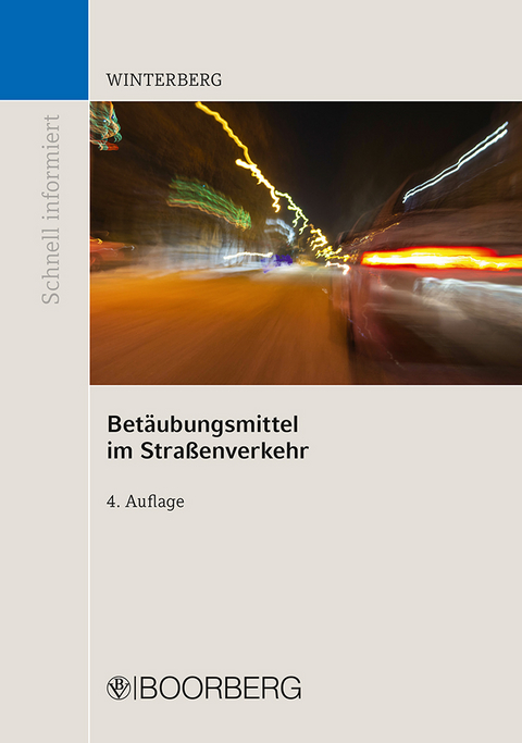Bet&auml;ubungsmittel im Stra&szlig;enverkehr - Carsten Winterberg