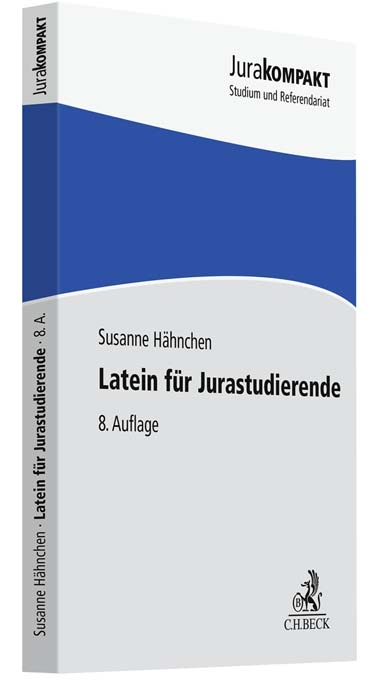 Latein f&uuml;r Jurastudierende - Susanne H&auml;hnchen, Klaus Adomeit