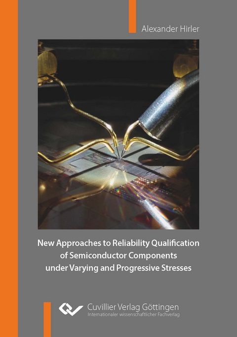 New Approaches to Reliability Qualification of Semiconductor Components under Varying and Progressive Stresses - Alexander Hirler