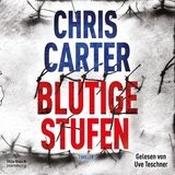 Blutige Stufen (Ein Hunter-und-Garcia-Thriller 12) - Chris Carter