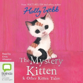 The Mystery Kitten and Other Kitten Tales