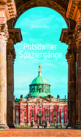 Potsdamer Spazierg&auml;nge - Armin A. Woy