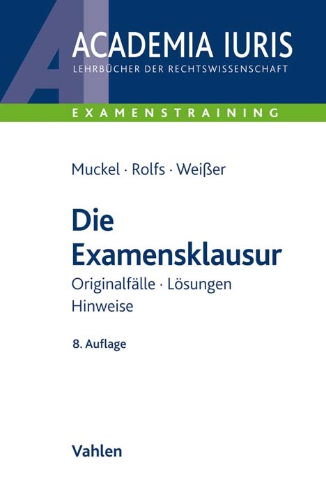 Die Examensklausur - 