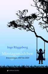 Montagsm&auml;dchen - Inge R&uuml;ggeberg