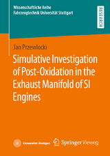 Simulative Investigation of Post-Oxidation in the Exhaust Manifold of SI Engines - Jan Przewlocki