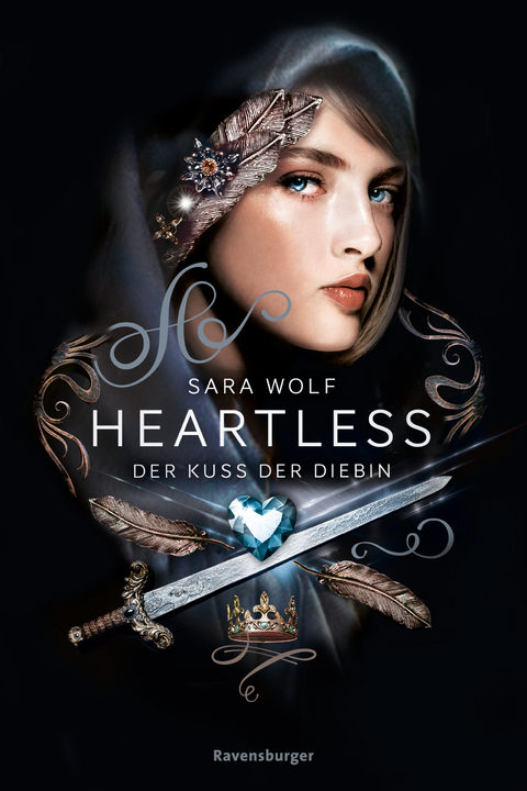 Heartless, Band 1: Der Kuss der Diebin - Sara Wolf