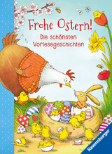 Frohe Ostern! - Die sch&ouml;nsten Vorlesegeschichten - Stephanie Pol&aacute;k, Regina Schwarz, Ursel Scheffler, Sabine Cuno