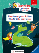 Abenteuergeschichten &ndash; Silbe f&uuml;r Silbe lesen lernen - Leserabe ab 1. Klasse - Erstlesebuch f&uuml;r Kinder ab 6 Jahren - Julia Boehme, Martin Klein