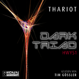 Dark Triad - HWY52 -  Thariot