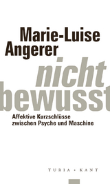 Nicht-bewusst - Marie-Luise Angerer