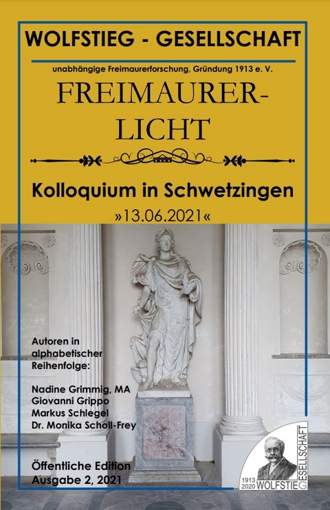 Freimaurerische Inhalte des Schlossgartens in Schwetzingen (Teil II) - Kolloquium in Schwetzingen 13. Juni 2021 - 