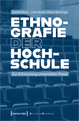 Ethnografie der Hochschule - 