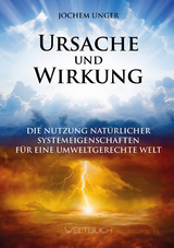 Ursache und Wirkung - Prof. Dr. Jochem Unger