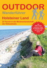 Holsteiner Land 23 Touren in der Mor&auml;nenlandschaft der Ostsee - Tonia K&ouml;rner