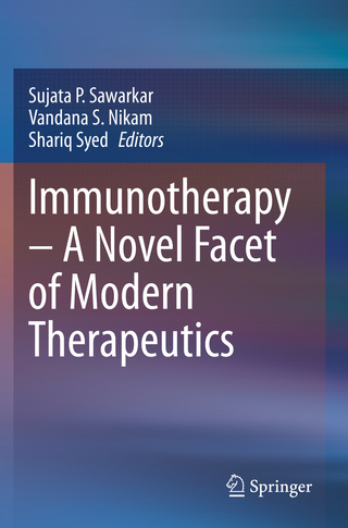 Immunotherapy – A Novel Facet of Modern Therapeutics