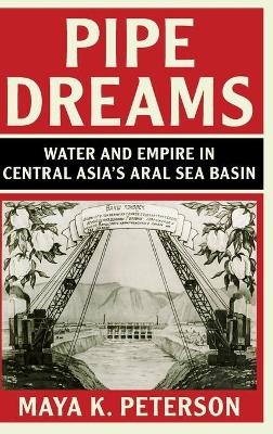 Pipe Dreams - Maya K. Peterson