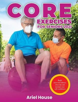 Core Exercises for Seniors 2021