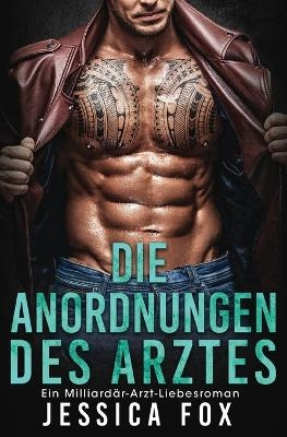 Die Anordnungen des Arztes