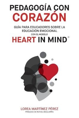Pedagog&iacute;a con coraz&oacute;n - Lorea Martinez