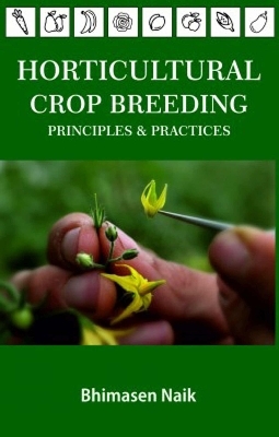 Horticultural Crop Breeding - Bhimasen Naik