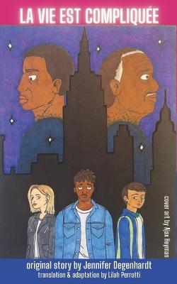 La vie est compliquée