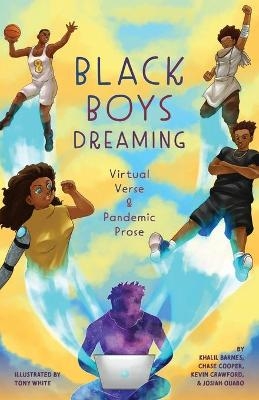 Black Boys Dreaming - Khalil Barnes, Chase Cooper