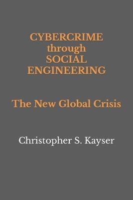 Cybercrime through Social Engineering