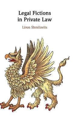 Legal Fictions in Private Law