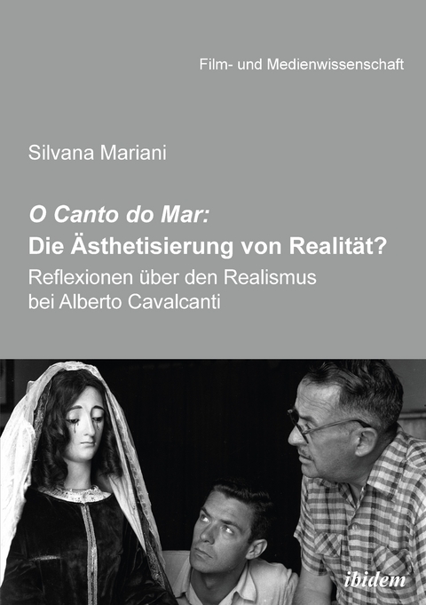 O Canto do Mar: Die Ästhetisierung von Realität? - Silvana Mariani