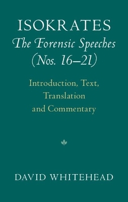 Isokrates: The Forensic Speeches (Nos. 16–21) 2 Hardback Volume Set
