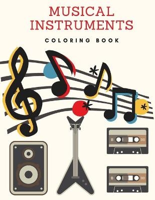 Musical Instruments Coloring Book -  Nigel Garett