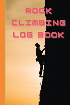 Rock Climbing Log Book -  Peter
