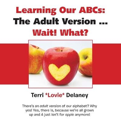 Learning Our Abcs - Terri Delaney