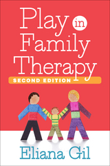 Play in Family Therapy - Eliana Gil
