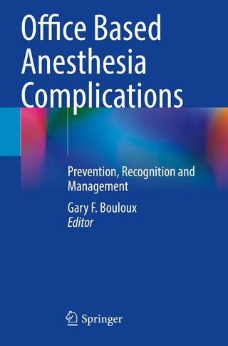 Office Based Anesthesia Complications