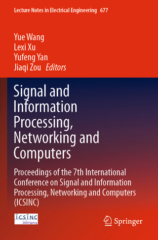 Signal and Information Processing, Networking and Computers