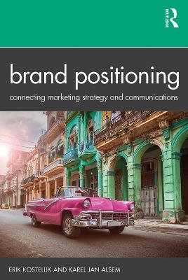 Brand Positioning - Erik Kostelijk, Karel Jan Alsem