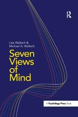 Seven Views of Mind - Lise Wallach, Michael A Wallach
