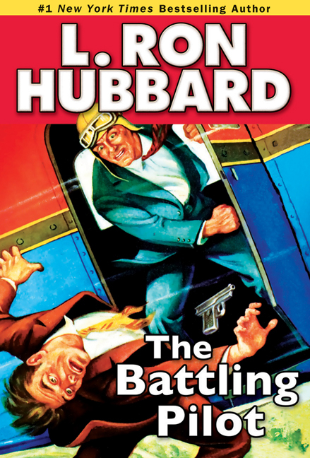 The Battling Pilot - L. Ron Hubbard