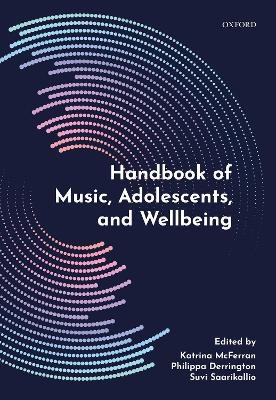 Handbook of Music, Adolescents, and Wellbeing