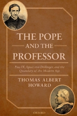 The Pope and the Professor - Thomas Albert Howard