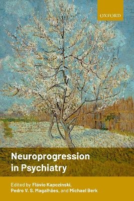 Neuroprogression in Psychiatry - 