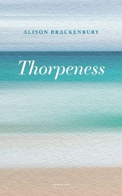 Thorpeness - Alison Brackenbury