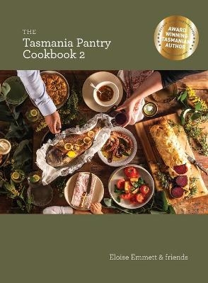 The Tasmania Pantry Cookbook 2