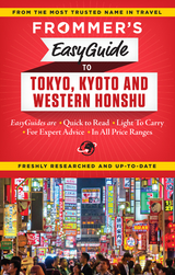 Frommer's EasyGuide to Tokyo, Kyoto and Western Honshu - Beth Reiber
